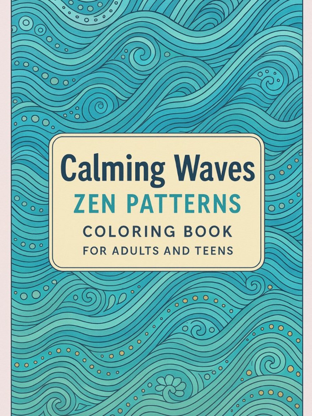 Calming Waves Zen Patterns Coloring Sheets For Adults and Teens